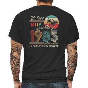 36 Years Old 36Th Birthday Decoration Vintage May 1985 Ver2 Mens Back Print T-shirt | Favorety CA