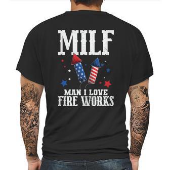 4Th Of July Milf Man I Love Fireworks Mens Back Print T-shirt | Favorety AU