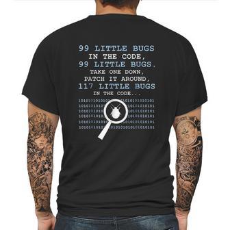 99 Little Bugs In The Code Mens Back Print T-shirt | Favorety AU