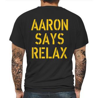 Aaron Says Relax Green Bay Football Quote Graphic Design Printed Casual Daily Basic Mens Back Print T-shirt | Favorety UK