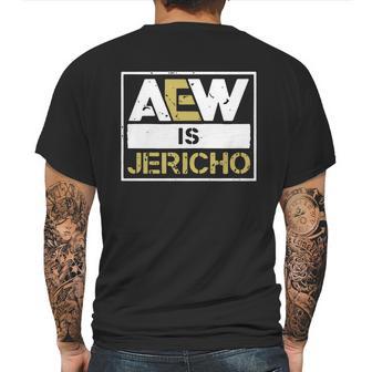 Aew Is Jericho Mens Back Print T-shirt | Favorety CA