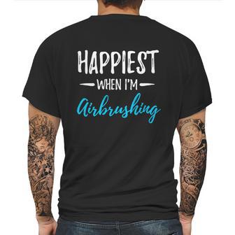 Airbrushing Happiest Funny Artist Gift Idea Funny Gift Graphic Design Printed Casual Daily Basic Mens Back Print T-shirt | Favorety DE