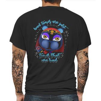 Animal Crossing Bad Times Are Just Times That Are Bad Mens Back Print T-shirt | Favorety CA