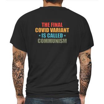 Anti Communism The Final Covid Variant Is Called Communism Mens Back Print T-shirt | Favorety AU