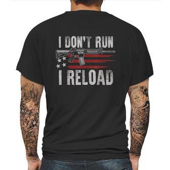 Ar15 Gun American Flag I Dont Run I Reload I Dont Run Mens Back Print T-shirt | Favorety DE