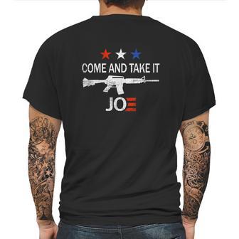 Come And Take It Ar15 Joe Biden Anti Liberal Graphic Design Printed Casual Daily Basic Mens Back Print T-shirt | Favorety CA