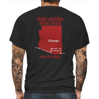 Make Arizona Great Again Build The Wall Mens Back Print T-shirt | Favorety UK