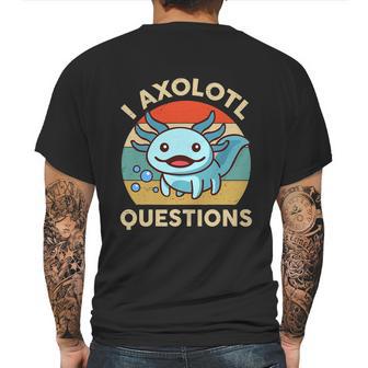 I Axolotl Questions Shirt Kids Blue Salamander Plush Axolotl Mens Back Print T-shirt | Favorety AU