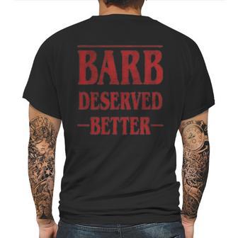 Barb Deserved Better Stranger Things Text Mens Back Print T-shirt | Favorety DE