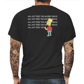 Bart Simpson I Will Not Feed The Whores Drugs Shirt Mens Back Print T-shirt | Favorety