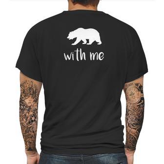 Bear With Me Bear Pun Animal Pun Mens Back Print T-shirt | Favorety DE