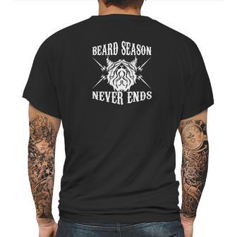 Beard Beard Season Never Ends Manly Facial Hair Mens Back Print T-shirt | Favorety DE