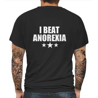 I Beat Anorexia Mens Back Print T-shirt | Favorety CA