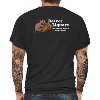 Beaver Liquors Wetting The Whistle Since 1926 Mens Back Print T-shirt | Favorety CA