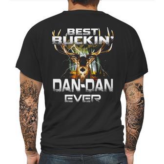 Best Buckin Dan Dan Ever Hunting Hunter Gift Mens Back Print T-shirt | Favorety CA