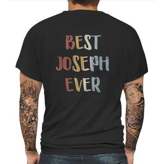 Best Joseph Ever Retro Vintage First Name Gift Mens Back Print T-shirt | Favorety UK