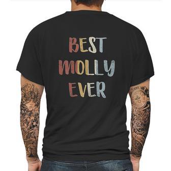 Best Molly Ever Retro Vintage First Name Gift Mens Back Print T-shirt | Favorety UK