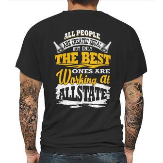The Best Ones Are Working At Allstate Mens Back Print T-shirt | Favorety