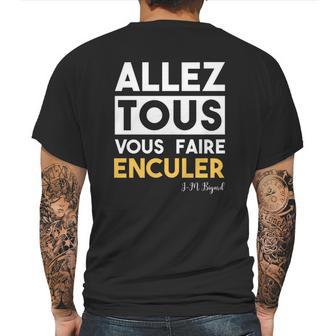 Bigard Allez Tous Vous Faire Mens Back Print T-shirt | Favorety CA