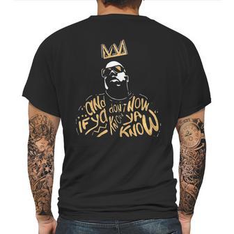 Biggie Smalls Notorious And If Ya Dont Know Now Ya Know Shirt Mens Back Print T-shirt | Favorety DE