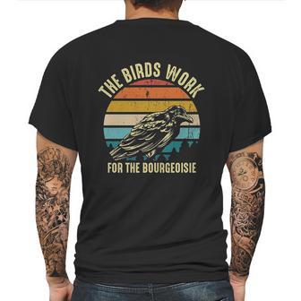 The Birds Work For The Bourgeoisie Vintage Retro Animal Mens Back Print T-shirt | Favorety