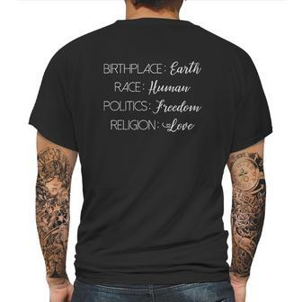Birthplace Earth Race Human Politics Freedom Religion Love Human Rights Mens Back Print T-shirt | Favorety