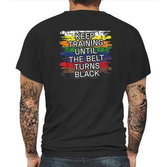 Black Belt Keep Training Martial Art Karate Tae Kwon Do Kick Mens Back Print T-shirt | Favorety UK