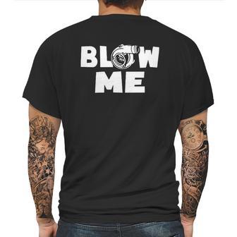 Blow Me Boost Turbo Racing Car Turbocharger T Shirt Mens Back Print T-shirt | Favorety AU