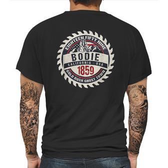 Bodie California 1850 Historic Gold Rush Town Souvenir Gift Mens Back Print T-shirt | Favorety DE