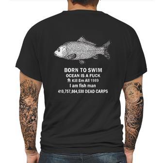 Born To Swim Ocean Is A Fuck Kill Em All 1989 Graphic Design Printed Casual Daily Basic Mens Back Print T-shirt | Favorety CA