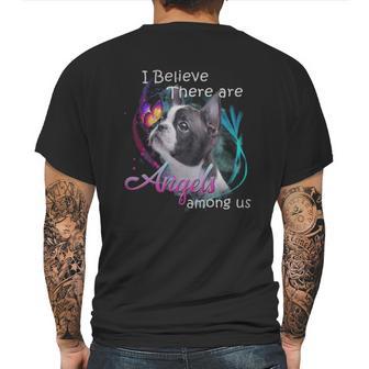 Boston Terrier I Believe There Are Angels Among Us Shirt Mens Back Print T-shirt | Favorety AU