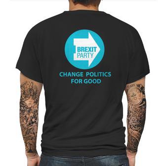 Brexit Party Britain Change Politics For Good Logo Mens Back Print T-shirt | Favorety CA