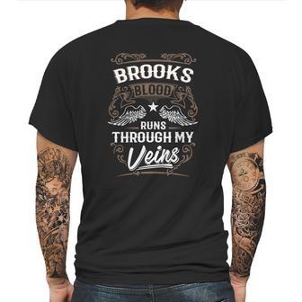 Brooks Blood Runs Through My Veins Legend Name Gifts T Shirt Mens Back Print T-shirt | Favorety