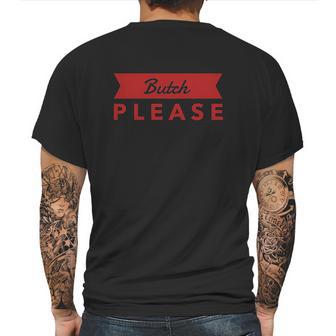 Butch Please Mens Back Print T-shirt | Favorety UK