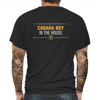 Cabana Boy In The House Mens Back Print T-shirt | Favorety