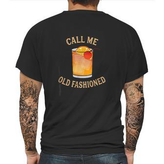 Call Me Old Fashioned Bartender Classic Cocktail Mixologist Mens Back Print T-shirt | Favorety DE