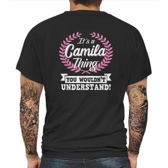 It Is A Camila Thing You Wouldnt Understand Mens Back Print T-shirt | Favorety AU