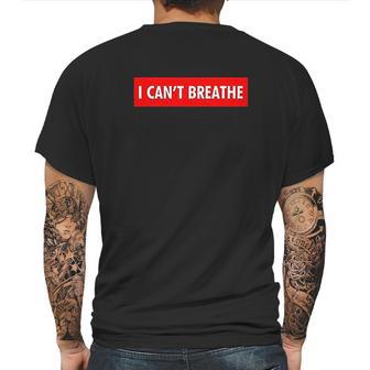 I Cant Breathe Mens Back Print T-shirt | Favorety CA