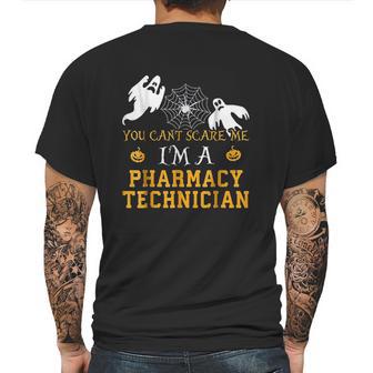 You Cant Scare Me I Am A Pharmacy Technician Mens Back Print T-shirt | Favorety DE