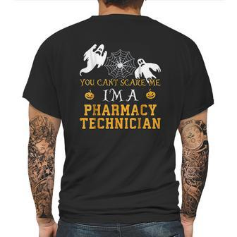 You Cant Scare Me I Am A Pharmacy Technician Halloween Mens Back Print T-shirt | Favorety