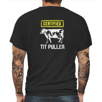 Certified Tit Puller Funny Cow Farming Gift Mens Back Print T-shirt | Favorety CA