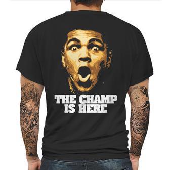 The Champ Is Here Muhammad Ali Mens Back Print T-shirt | Favorety UK