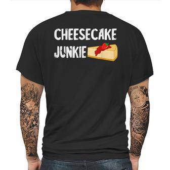 Cheesecake Junkie Sweet Cheese Cake Dessert Food Foodie Mens Back Print T-shirt | Favorety