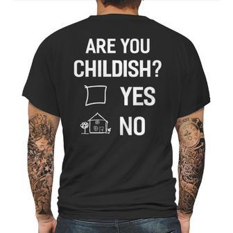 Are You Childish Mens Back Print T-shirt | Favorety CA