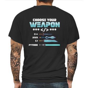 Choose Your Weapon C Java Python C Programmers Gift Graphic Design Printed Casual Daily Basic Mens Back Print T-shirt | Favorety