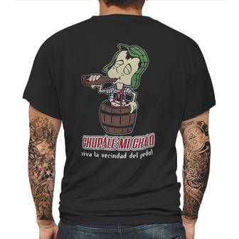 Chupale Mi Chavo Chavo Del 8 Ocho Chespirito Don Ramon Chilindrina Mens Back Print T-shirt | Favorety AU