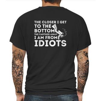 The Closer I Get To The Bottom Mens Back Print T-shirt | Favorety