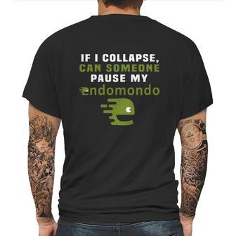 If I Collapse Can Someone Pause My Endomondo T-Shirt Mens Back Print T-shirt | Favorety AU