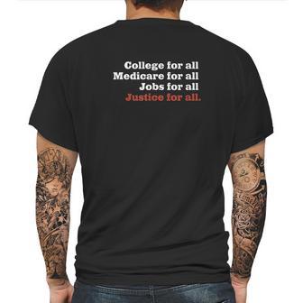 College Medicare Jobs Justice For All Bernie Sanders Novelty Mens Back Print T-shirt | Favorety