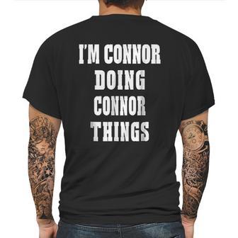 I Am Connor Doing Connor Things Mens Back Print T-shirt | Favorety AU